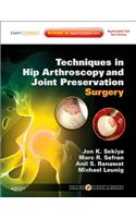 Techniques in Hip Arthroscopy and Joint Preservation Surgery