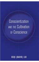 Conscientization and the Cultivation of Conscience