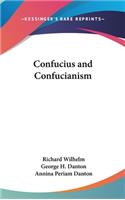 Confucius and Confucianism