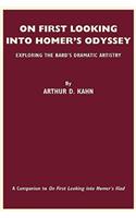 On First Looking Into Homer's Odyssey: Exploring the Bard's Dramatic Artistry