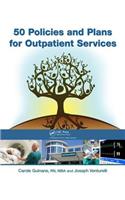 50 Policies and Plans for Outpatient Services