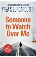 Someone to Watch Over Me: Thora Gudmundsdottir Book 5(Thora Gudmundsdottir)