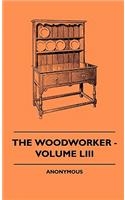 Woodworker - Volume LIII