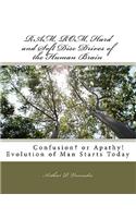 RAM, ROM, Hard and Soft Disc Drives of the Human Brain: Evolution of Man Starts Today(English)