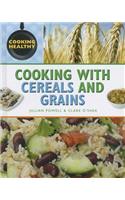 Cooking with Cereals and Grains