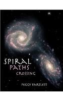 Spiral Paths Crossing