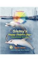 Smiley's Happy Dolphin Day--Storybook Version