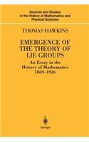 Emergence of the Theory of Lie Groups: An Essay in the History of Mathematics 1869-1926