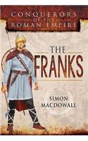 Conquerors of the Roman Empire: The Franks