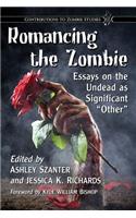 Romancing the Zombie