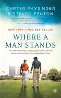 Where a Man Stands