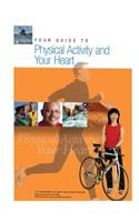 Your Guide to Physical Activity and Your Heart