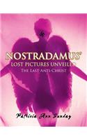 Nostradamus' Lost Pictures Unveiled
