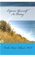 Express Yourself In Poetry (in Color)
