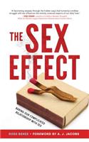 Sex Effect: Baring Our Complicated Relationship with Sex