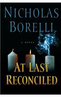 At Last Reconciled: (5 The De'conti)