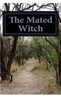 The Mated Witch: (English)