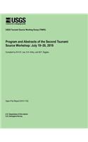 Program and Abstracts of the Second Tsunami Source Workshop