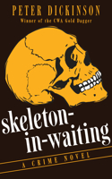 Skeleton-in-Waiting: A Crime Novel(Princess Louise Mysteries)
