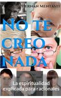 No te creo nada