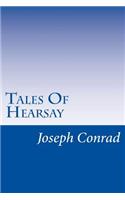 Tales Of Hearsay