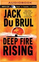 Deep Fire Rising