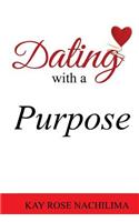 Dating with a Purpose