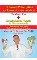 Doctor's Prescription for Longevity and Survival