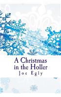A Christmas in the Holler: A Play