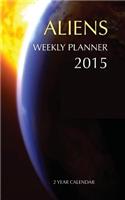 Aliens Weekly Planner 2015