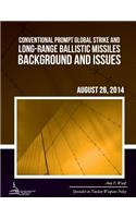 Conventional Prompt Global Strike and Long-Range Ballistic Missiles
