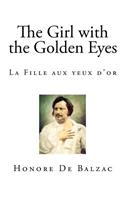 The Girl with the Golden Eyes: La Fille Aux Yeux D'Or