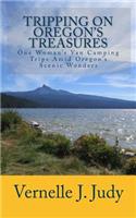 Tripping On Oregon's Treasures