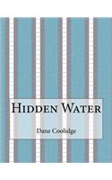 Hidden Water