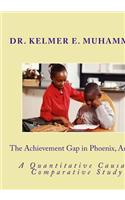 Achievement Gap in Phoenix, Arizona