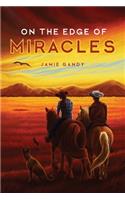 On The Edge Of Miracles