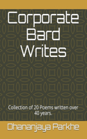 Corporate Bard Writes