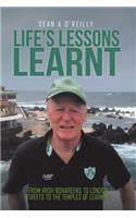 Life's Lessons Learnt: From Irish Bohareens to London Streets to the Temples of Learning