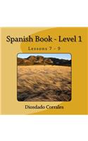 Spanish Book - Level 1 - Lessons 7 - 9