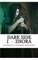 Dark Side I - Zhora