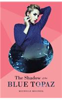 Shadow of the Blue Topaz