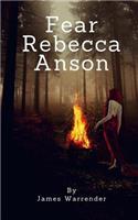 Fear Rebecca Anson