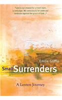 Small Surrenders