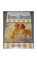 Latter-Day Saint Heroes and Heroines
