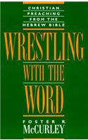 Wrestling with the Word