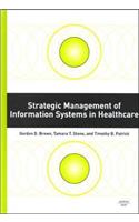 Strategic Management of Information Systems in Healthcare