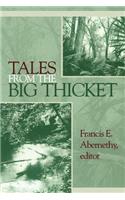 Tales from the Big Thicket