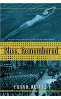 Bliss, Remembered