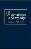 Uncertainties of Knowledge