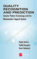 Quality Recognition and Prediction